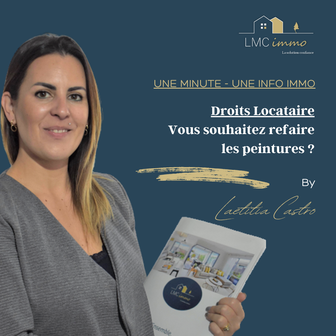 Droit locataire - Vous souhaitez refaire les peintures ? UNE MINUTE - UNE INFO By Lmc Immo